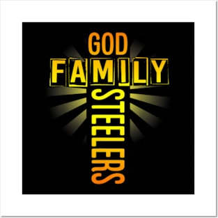 God Family Steeler FatherS Day Posters and Art